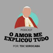 Podcast O AMOR ME EXPLICOU TUDO