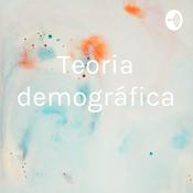 Podcast Teoria demográfica