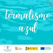 Podcast Termalismo Azul Ourense