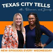 Podcast Texas City Tells