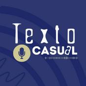 Podcast Texto Casual