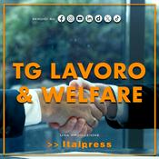 Podcast Tg Lavoro & Welfare