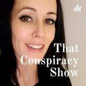 Podcast That Conspiracy Show