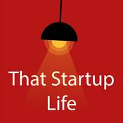 Podcast That Startup Life