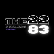 Podcast The 22/83 Project Podcast