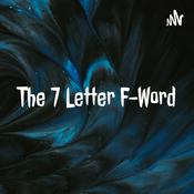 Podcast The 7 Letter F-Word