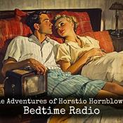 Podcast The Adventures of Horatio Hornblower - Bedtime Radio