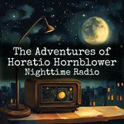 Podcast The Adventures of Horatio Hornblower - Nighttime Radio