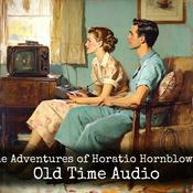 Podcast The Adventures of Horatio Hornblower - Old Time Audio