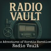 Podcast The Adventures of Horatio Hornblower - Radio Vault