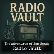 Podcast The Advenures of Sam Spade - Radio Vault
