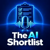 Podcast The AI Shortlist