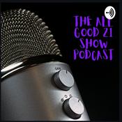 Podcast The Allgood 21 Show