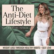 Podcast The Anti-Diet Lifestyle