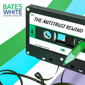 Podcast The Antitrust Rewind