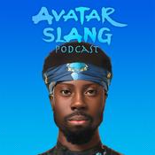 Podcast The Avatar Slang Podcast