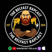 Podcast The Belfast  Bapcast