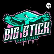 Podcast The Big Stick Podcast