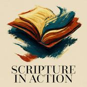 Podcast Scripture in Action
