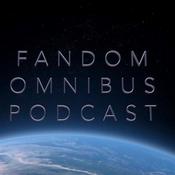 Podcast Fandom Omnibus Podcast