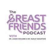 Podcast The Breast Friends Podcast