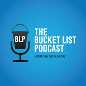 Podcast The Bucket List Podcast hosted by Salim Sacre