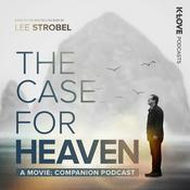 Podcast The Case for Heaven Companion Podcast