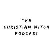 Podcast The Christian Witch Podcast