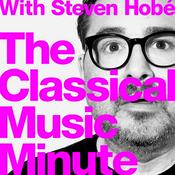 Podcast The Classical Music Minute