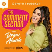 Podcast The Comment Section with Drew Afualo