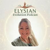 Podcast Elysian Evolution™