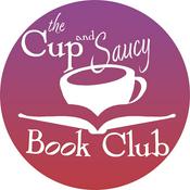 Podcast The Cup and Saucy Book Club