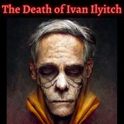 Podcast The Death of Ivan Ilyitch