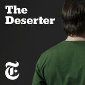 Podcast The Deserter: An Epic Story of Love and War