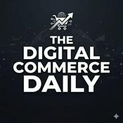 Podcast The Digital Commerce Daily