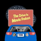Podcast The Drive-In Movie Podcast