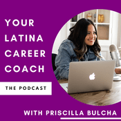 Podcast Your Latina Career Coach