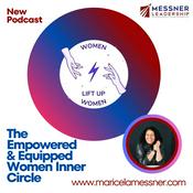 Podcast The Empowered & Equipped Women Inner Circle ⭕️