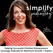 Podcast Simplify Podcasting | Christian Coaches + Business Owners Launching and Leveraging Podcasts in Online Marketing