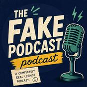 Podcast The Fake Podcast podcast
