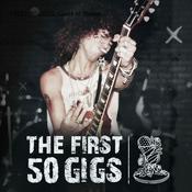 Podcast THE FIRST 50 GIGS: Guns N‘ Roses and the Making of Appetite for Destruction