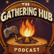 Podcast The Gathering Hub Podcast