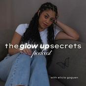 Podcast The Glow Up Secrets