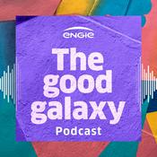 Podcast The good galaxy