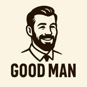 Podcast The Good Man Show
