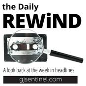 Podcast GJ Sentinel Daily REWiND Podcast