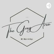 Podcast The Gray Area