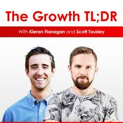 Podcast The GrowthTLDR Podcast. Weekly Conversations on Business Growth.
