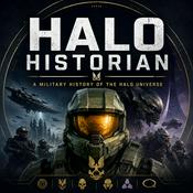 Podcast The Halo Historian: A Military History of the Halo Universe