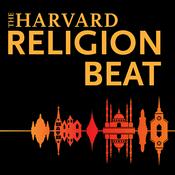 Podcast The Harvard Religion Beat